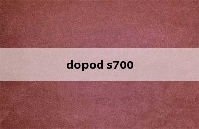 dopod s700